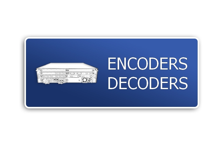 ENCODEURS/DECODEURS