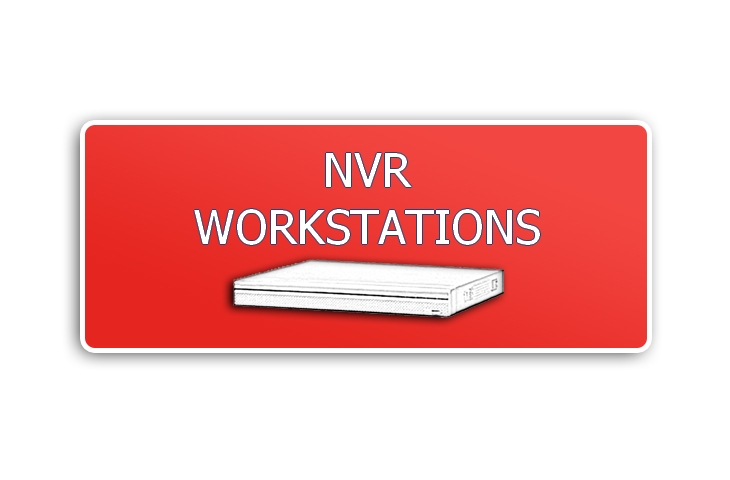 NVR WORKSTATIONS